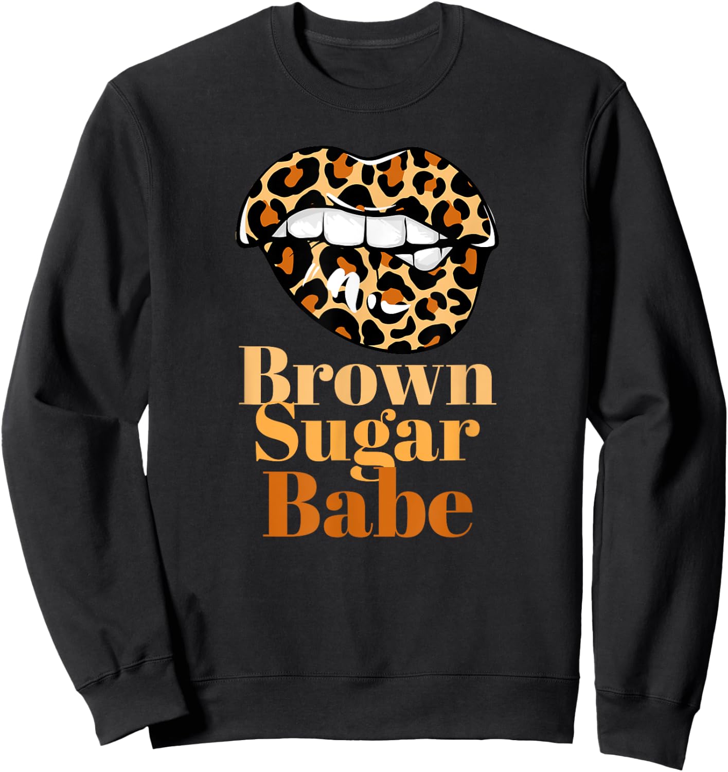 Brown Sugar Babe Proud Black Women African Brown Sugar Babe Sweatshirt - Sweatshirt | Black