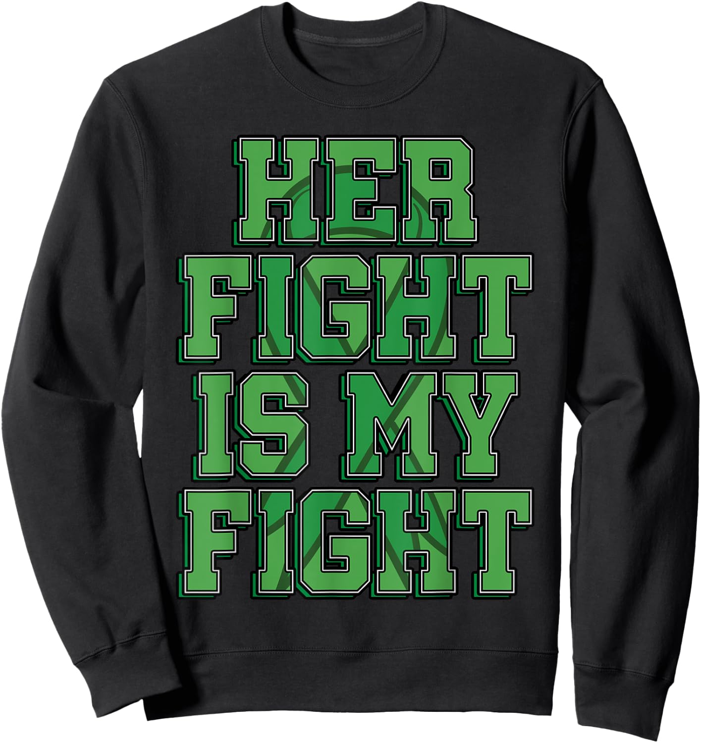 Her Fight Is My Fight Bile Duct Cancer Awareness Gift Sweatshirt - Sweatshirt | Black