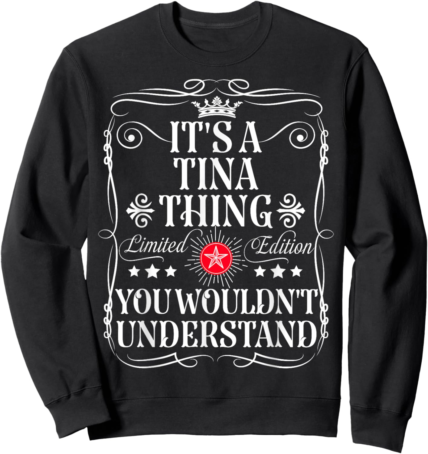 Funny Vintage Tina Name And Gifts Tina Name Its A Tina Thing You Wouldn't Understand -Adults Kids Retro Straight Imported Black Small Party Letter Print Pull On Sweatshirt - Sweatshirt | Black