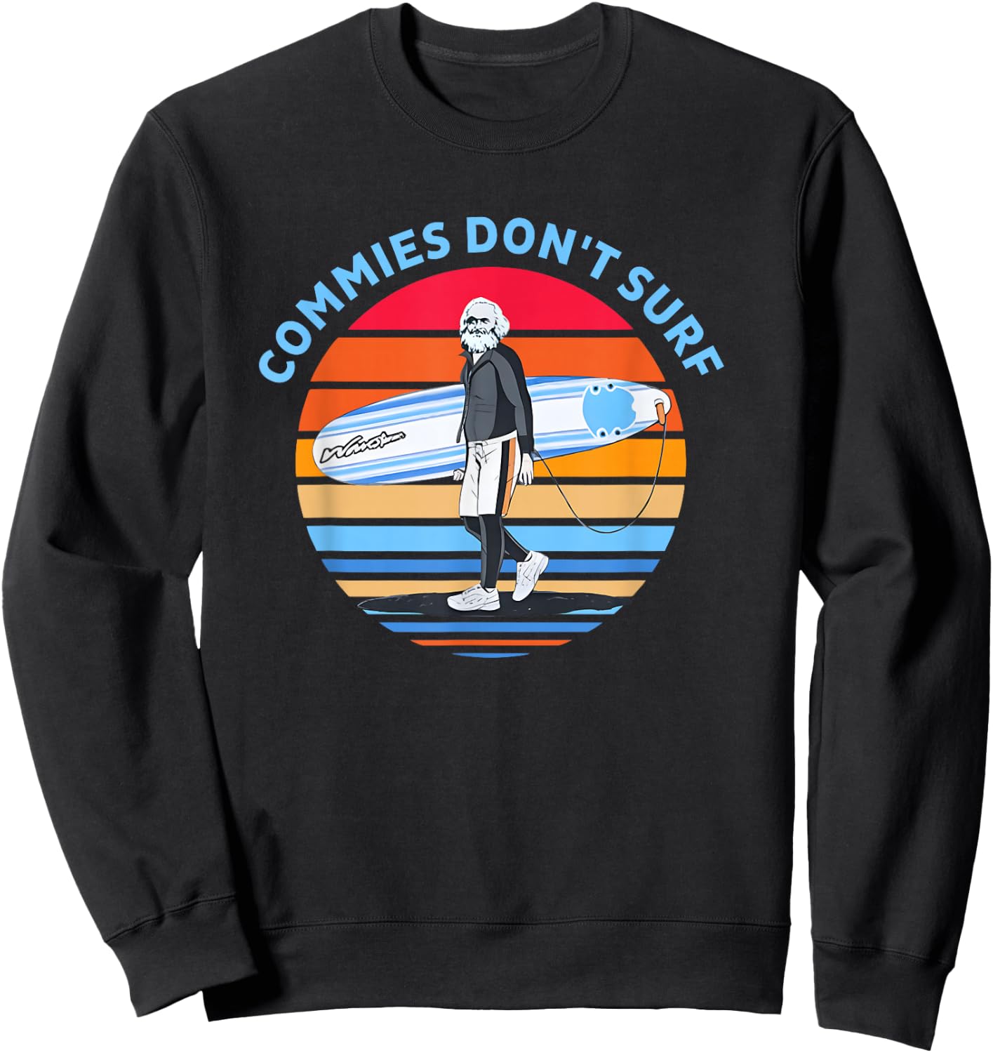 Commies Don't Surf Funny Apparel Sweatshirt - Sweatshirt | Black