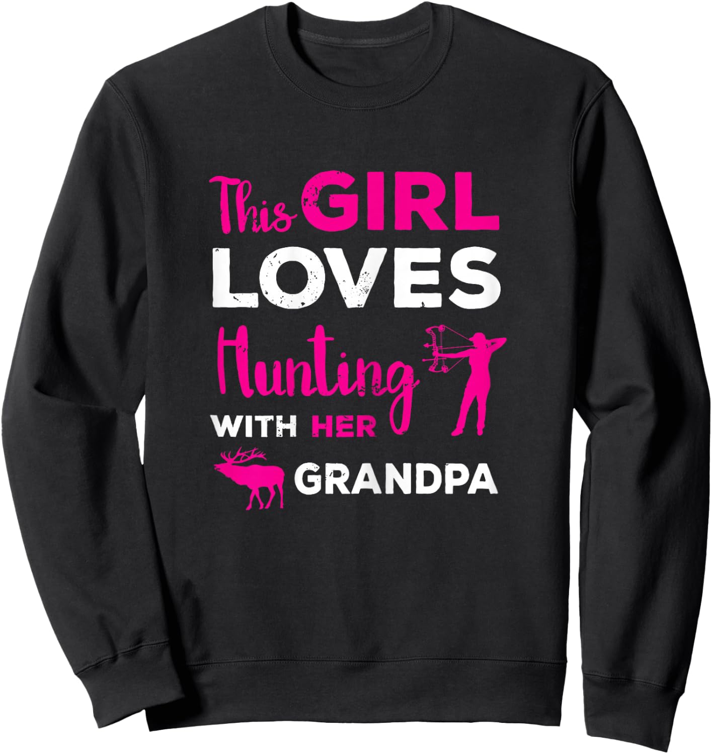 Cute Girls Hunting Gift Grandpa Hunting Granddaughter Hunter Sweatshirt - Sweatshirt | Black