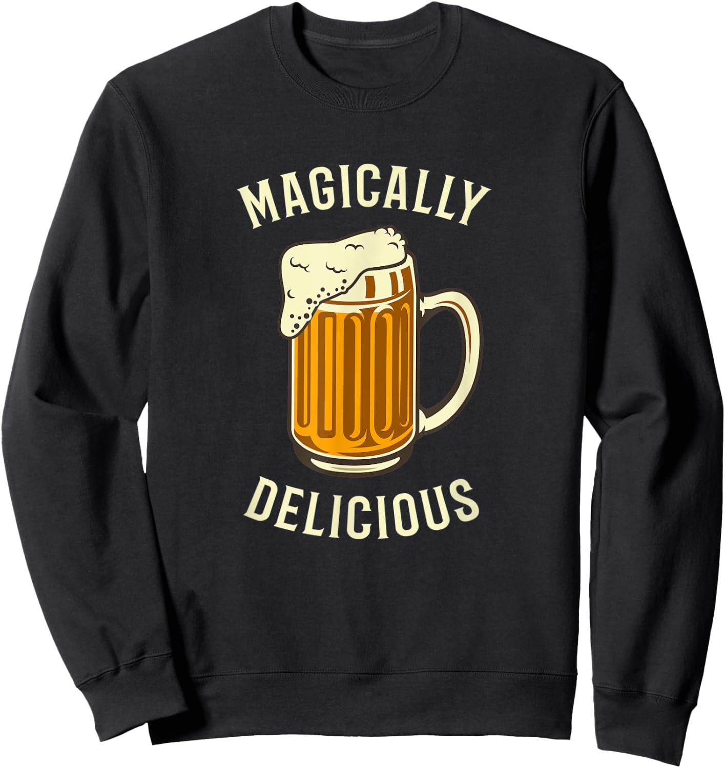 Green Beer Shirt, Magically Delicious St Patricks Day Shirt Sweatshirt - Sweatshirt | Black