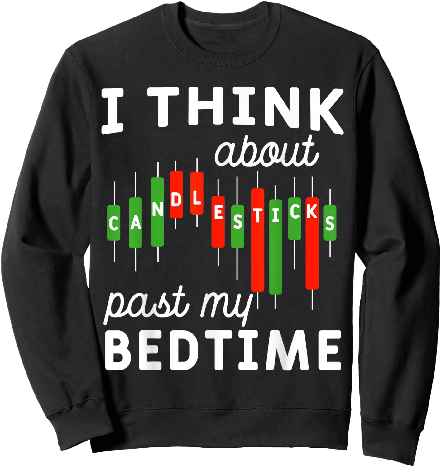 Candle Sticks Forex Currency Trade Stock Market Trading Sweatshirt - Sweatshirt | Black