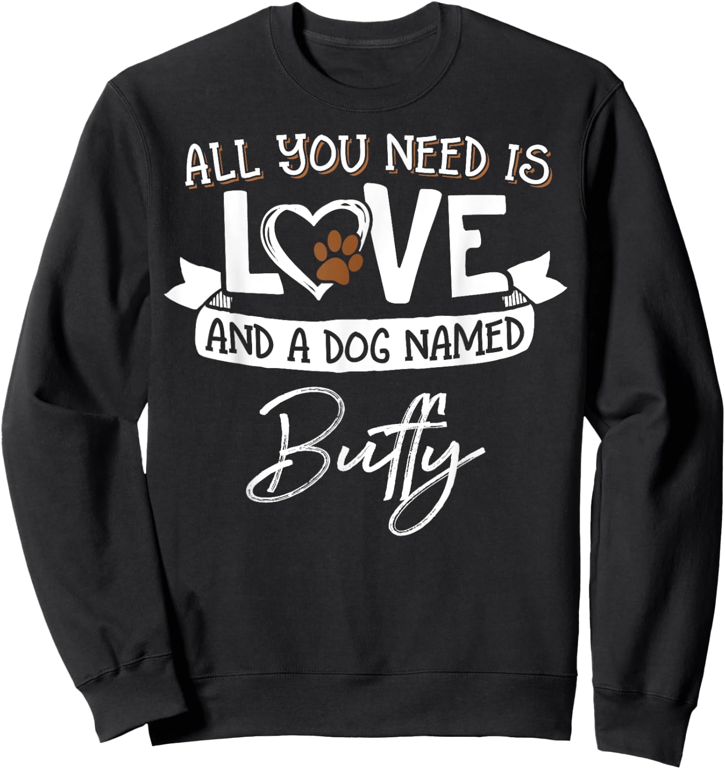 Cute Dog Named Buffy Design and Men Sweatshirt - Sweatshirt | Black