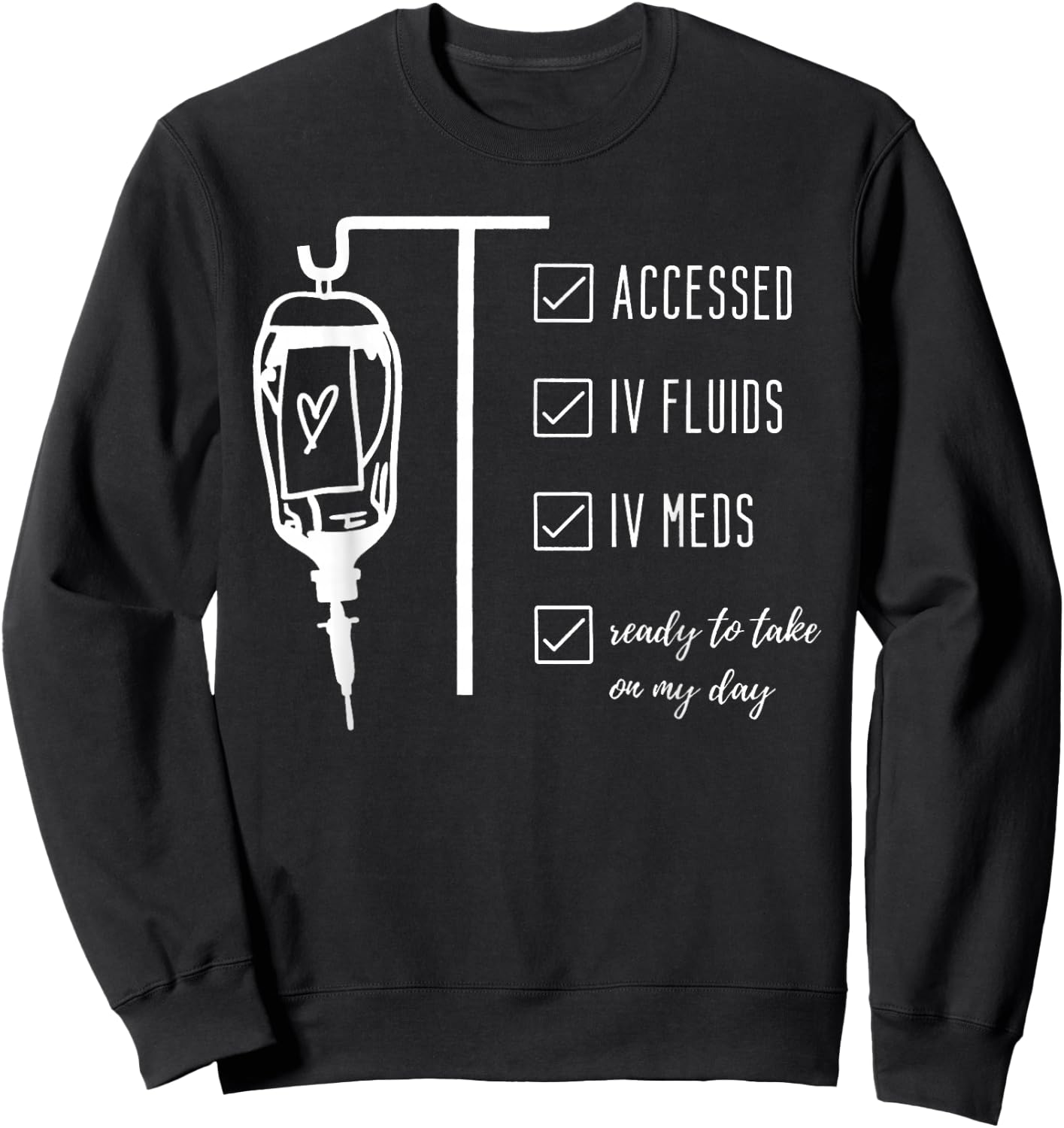 IV Fluids IV Medication Dysautonomia Port A Cath Central Lin Sweatshirt - Sweatshirt | Black