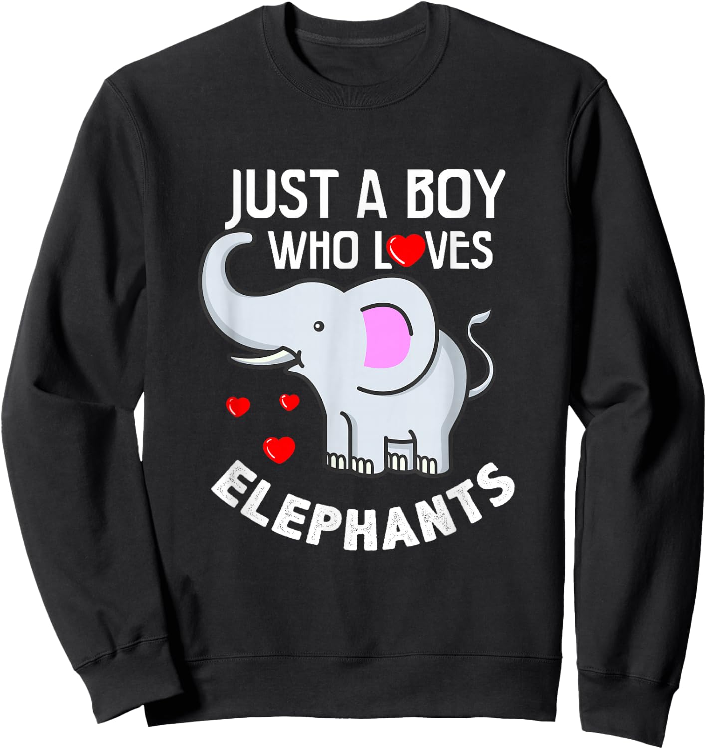 Just A Boy Who Loves Elephants Elephant Lover Gift Sweatshirt - Sweatshirt | Black