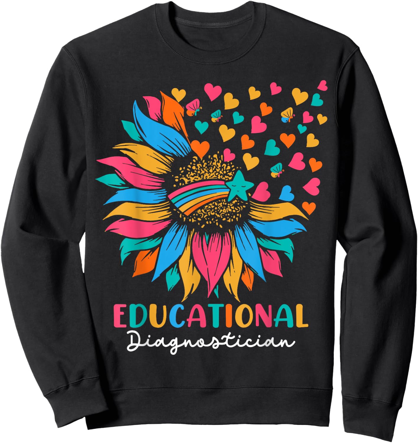 Sunflower Educational Diagnostician Sweatshirt - Sweatshirt | Black