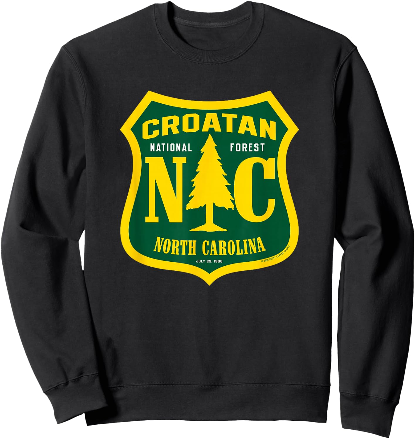 Croatan National Forest North Carolina National Forest Sign Sweatshirt - Sweatshirt | Black