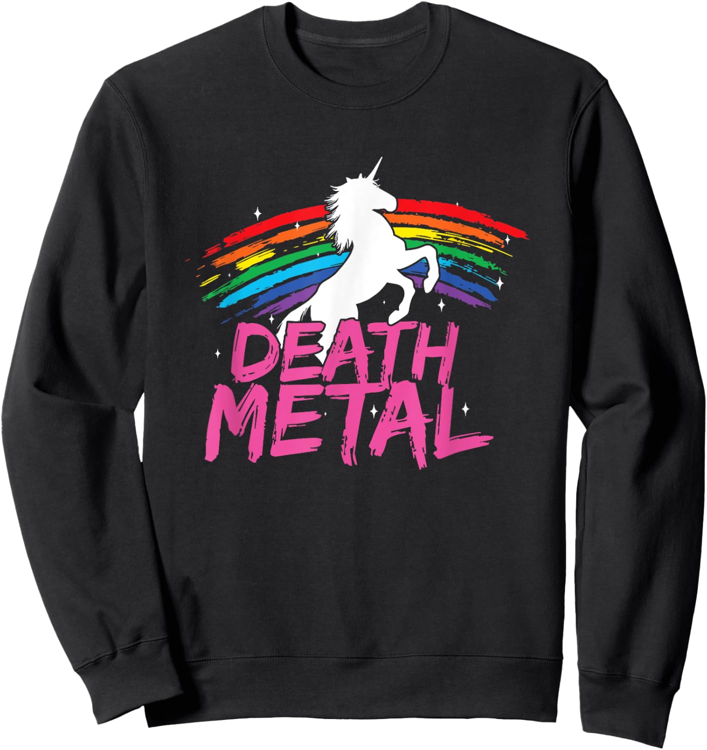 Unicorn Death Metal Rocker Metalhead Design Funny Hard Rock Sweatshirt - Sweatshirt | Black