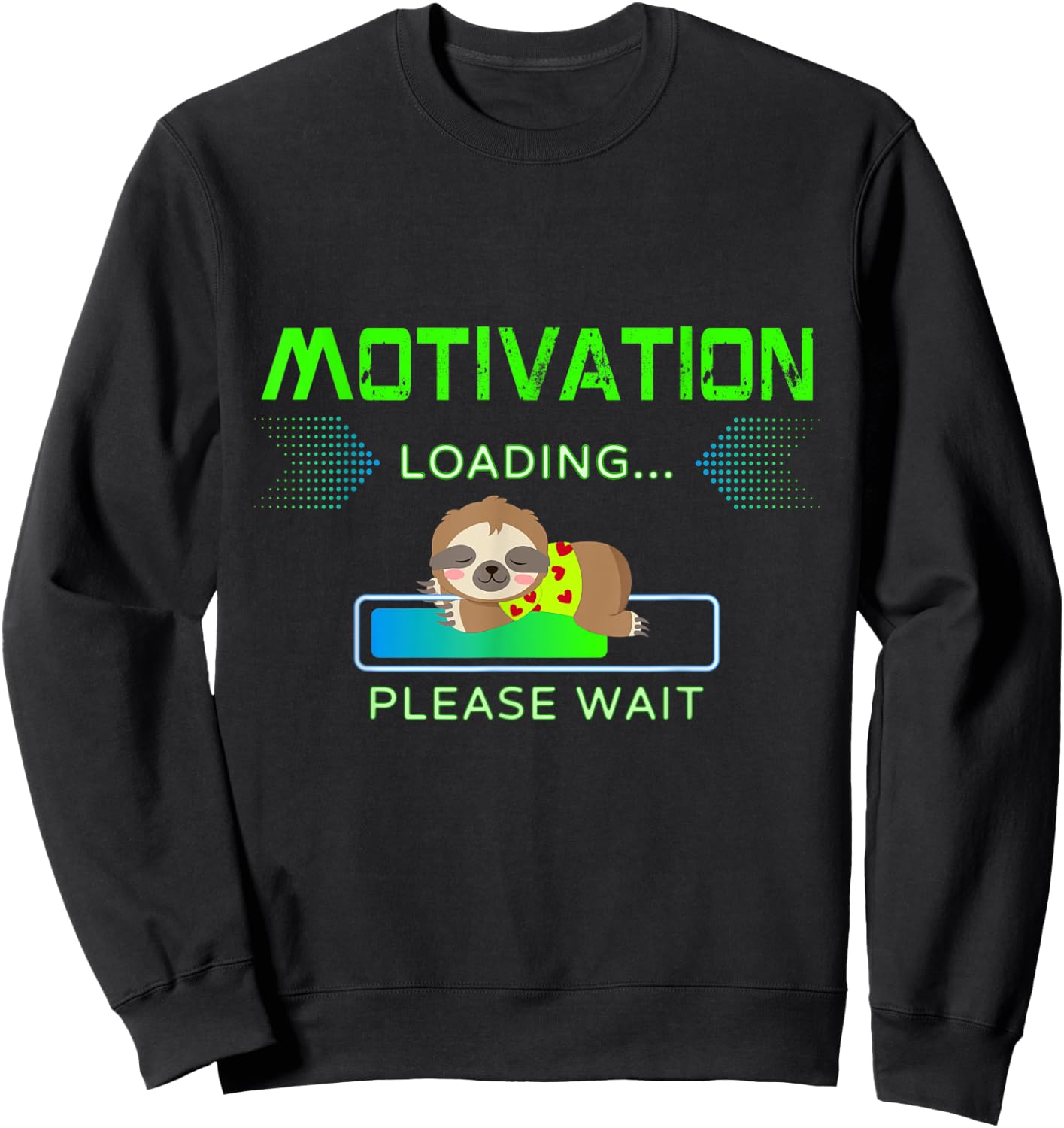Cute baby sloth, motivation loading, please wait Sweatshirt - Sweatshirt | Black