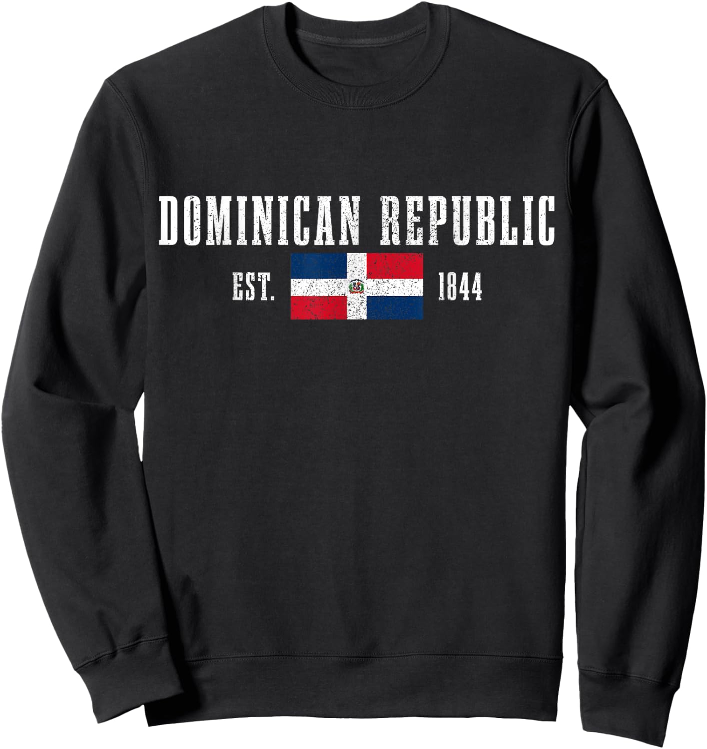 Dominican Republic Est. 1844 Dominican Flag Sweatshirt - Sweatshirt | Black