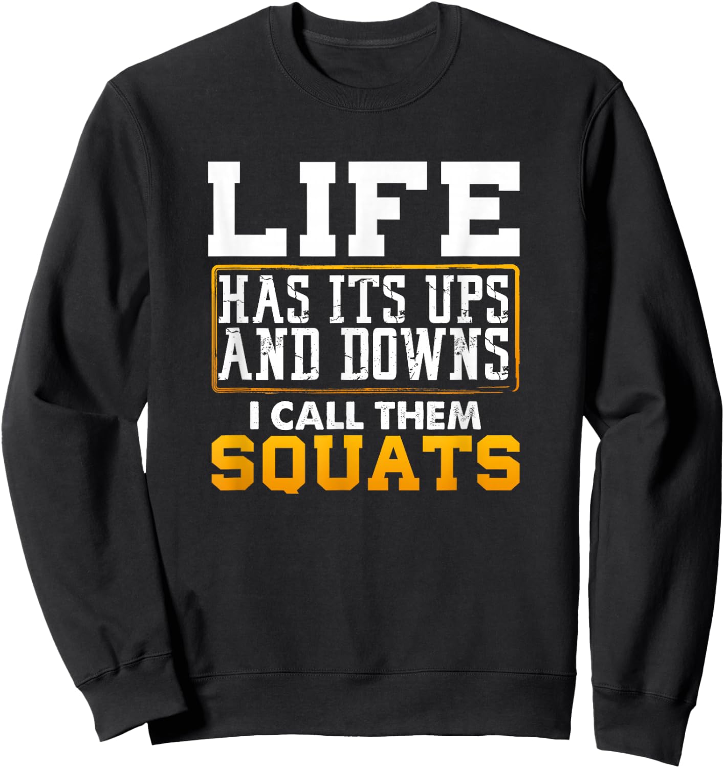 Funny Fitness Gym Workout Weights Squat Men Women Sweatshirt - Sweatshirt | Black