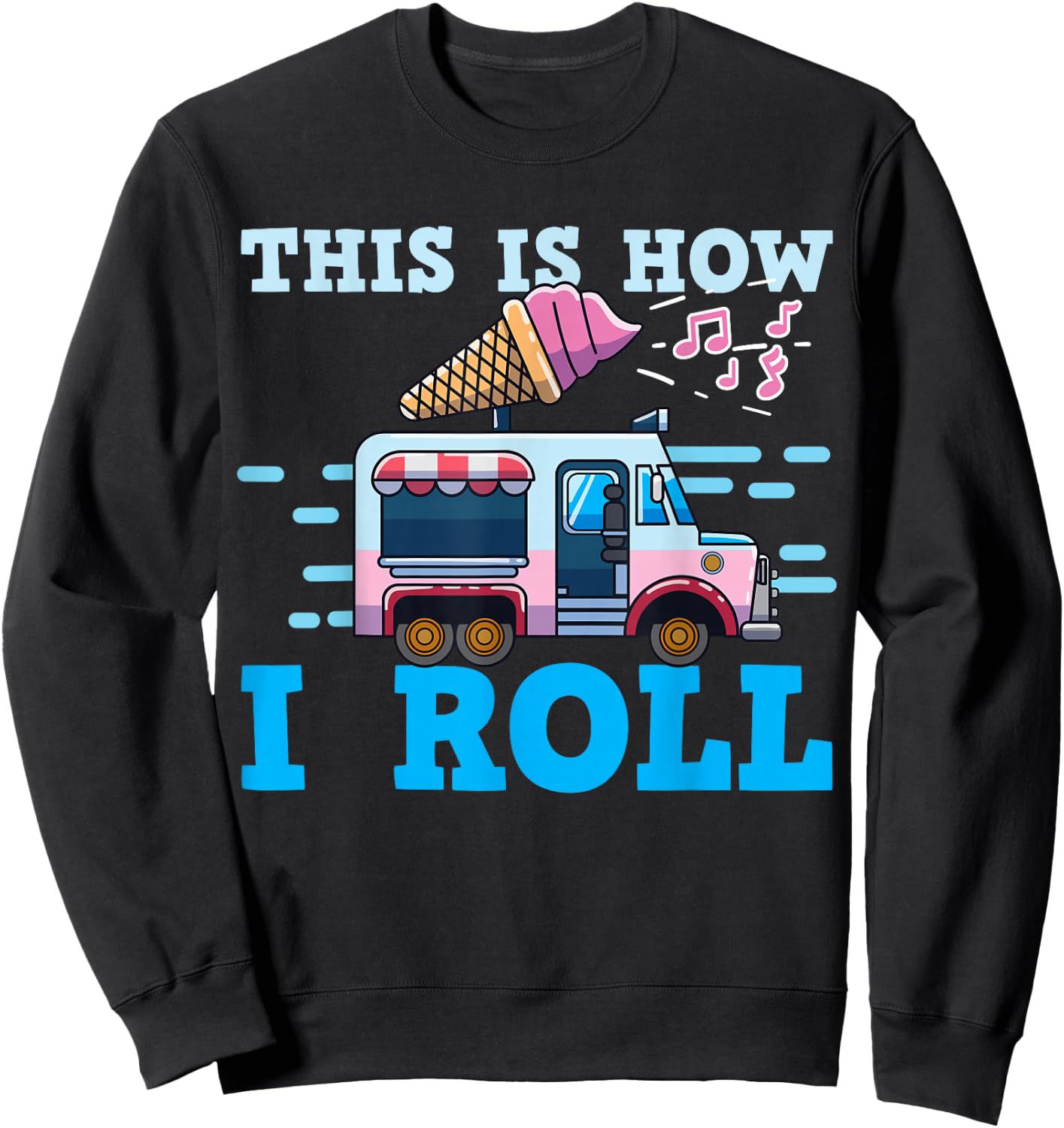 Ice Cream Truck Man Sweatshirt - Sweatshirt | Black