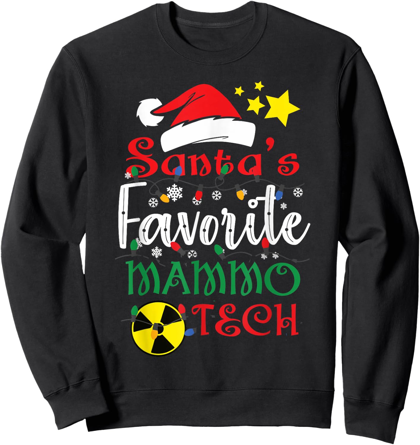 Santa's Favorite Mammo Tech, Mammography Christmas Gift Sweatshirt - Sweatshirt | Black