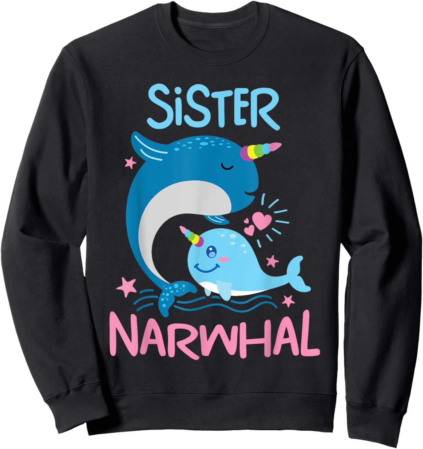 Cute Narwhal Sister Funny Whale Lover Gift Ocean Women Girls Sweatshirt - Sweatshirt | Black