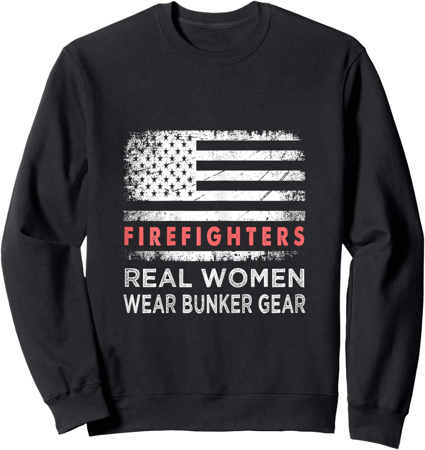 Firefighter Female Fire Fighter Firefighting Mom Sweatshirt - Sweatshirt | Black