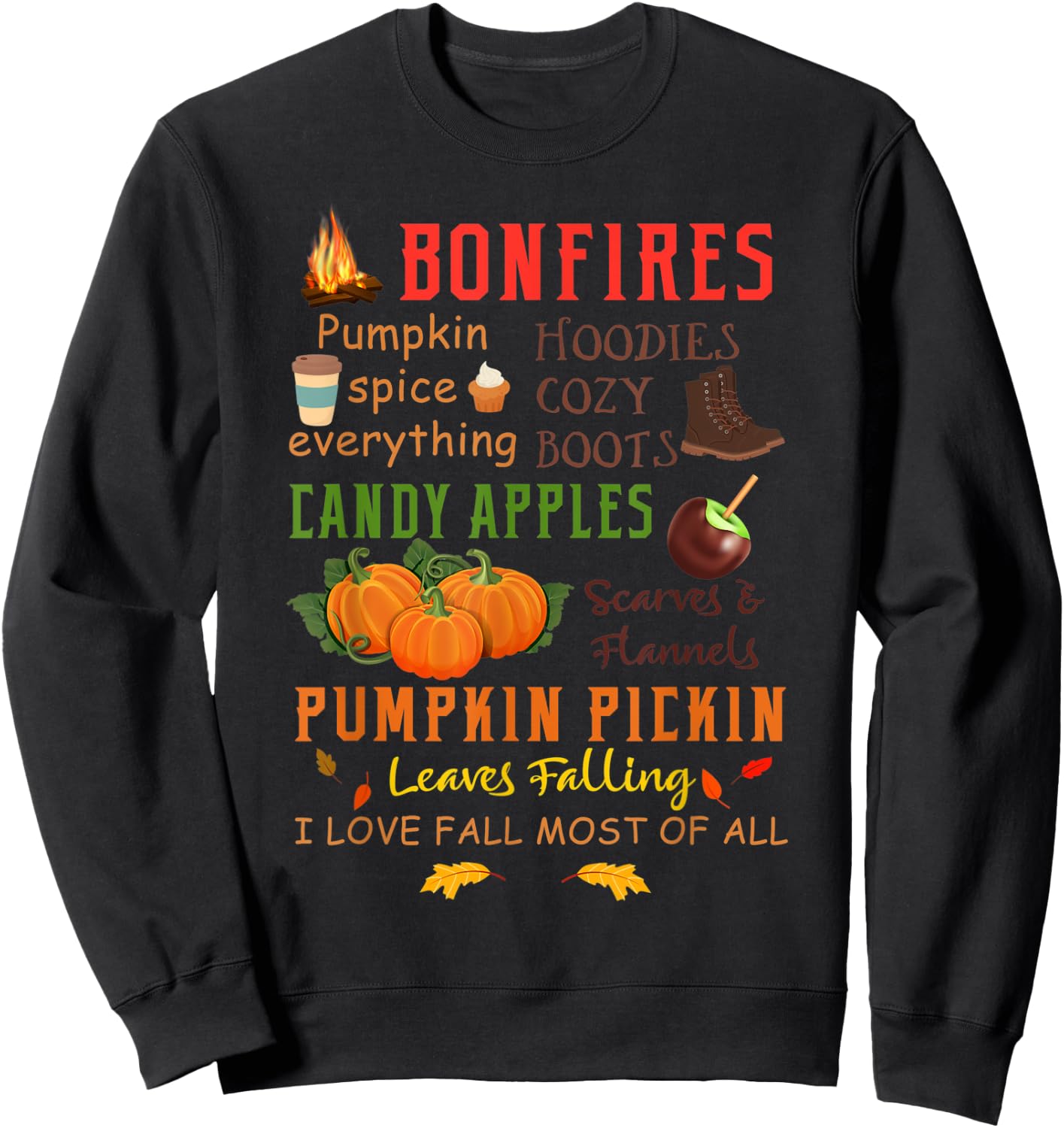 Bonfires Pumpkin Spice Everything Fall Gift Sweatshirt - Sweatshirt | Black