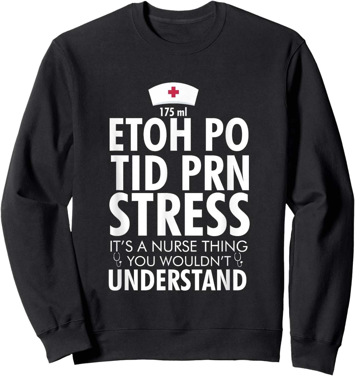 It's A Nurse Thing Funny Nurses Gifts or Sweatshirt - Sweatshirt | Black