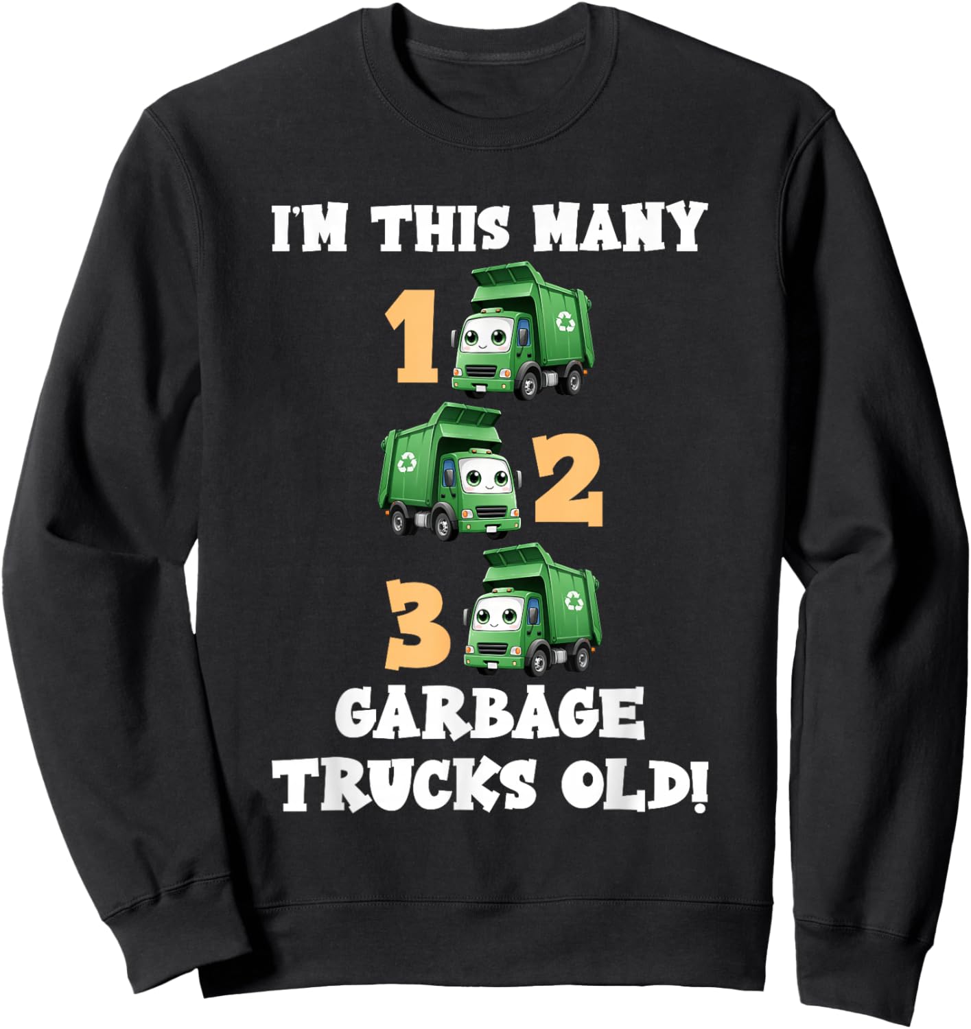 3rd Birthday Boy I'm This Many Garbage Trucks 3 Years Old Sweatshirt - Sweatshirt | Black