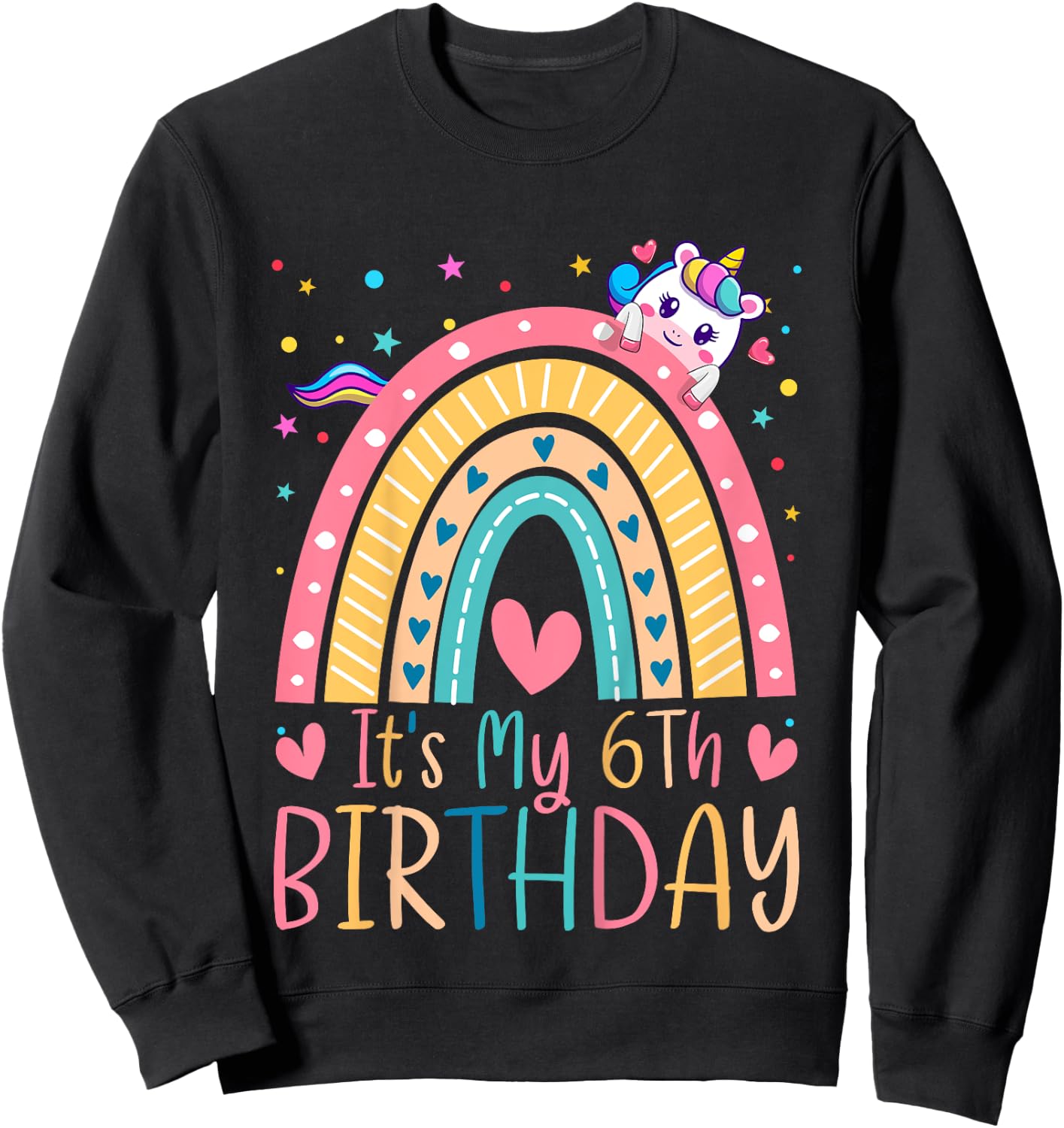 6th Birthday Girl Outfit Idea 6 Year Old Girls Birthday Sweatshirt - Sweatshirt | Black
