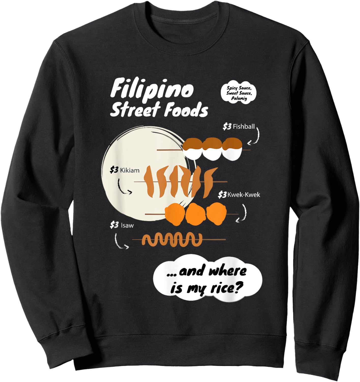 Funny Filipina Filipino Food Menu Rice Philippines Sweatshirt - Sweatshirt | Black