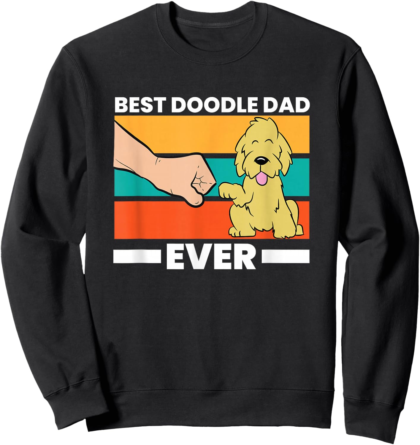 Goldendoodle Dad Best Doodle Dad Ever Sweatshirt - Sweatshirt | Black