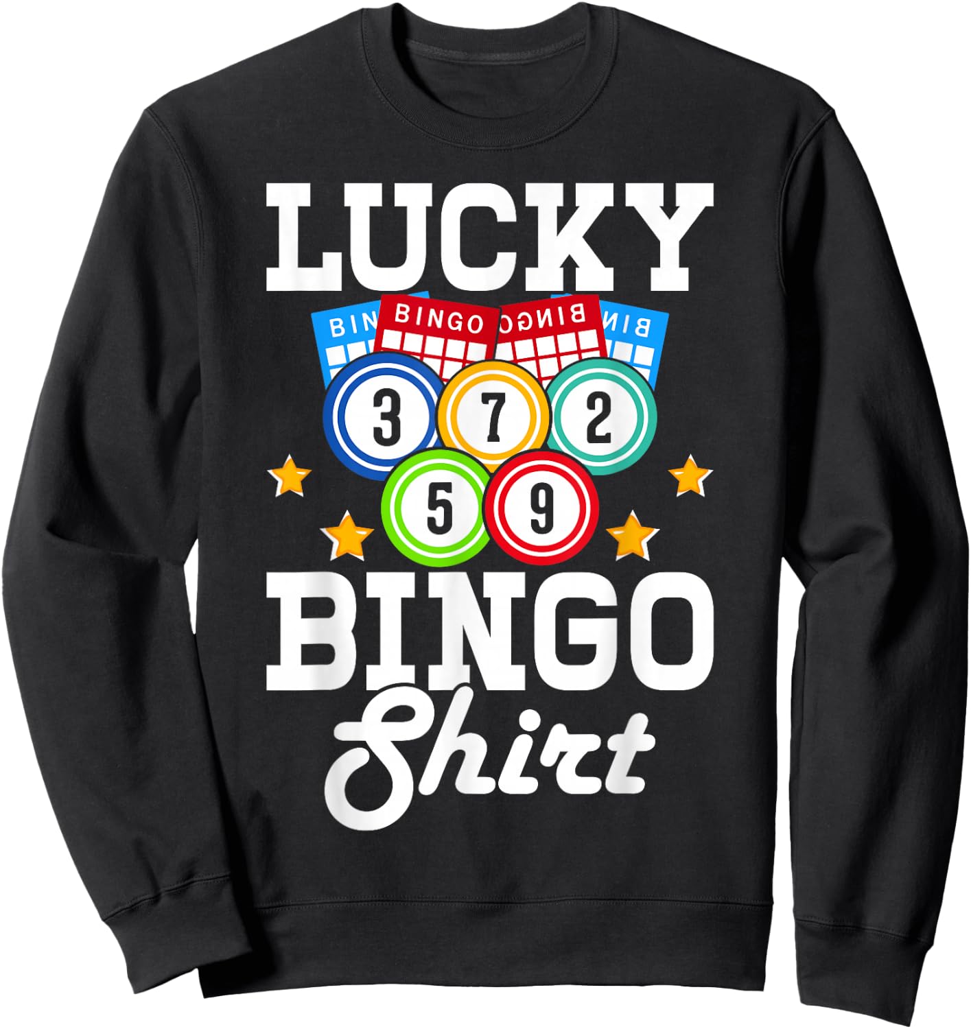 Lucky Bingo shirt Sweatshirt - Sweatshirt | Black