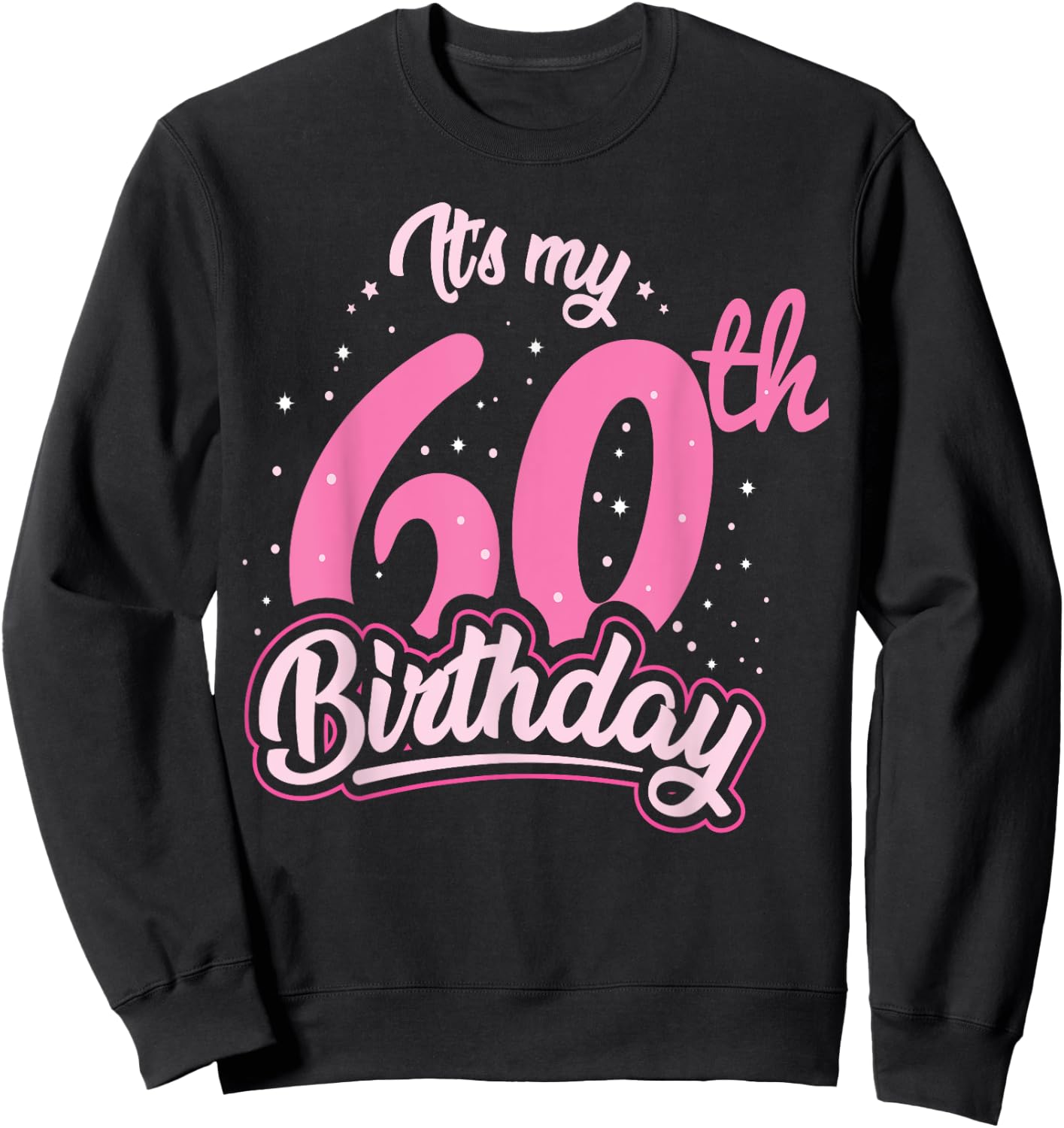 60 years old birthday Outfitt Sweatshirt - Sweatshirt | Black