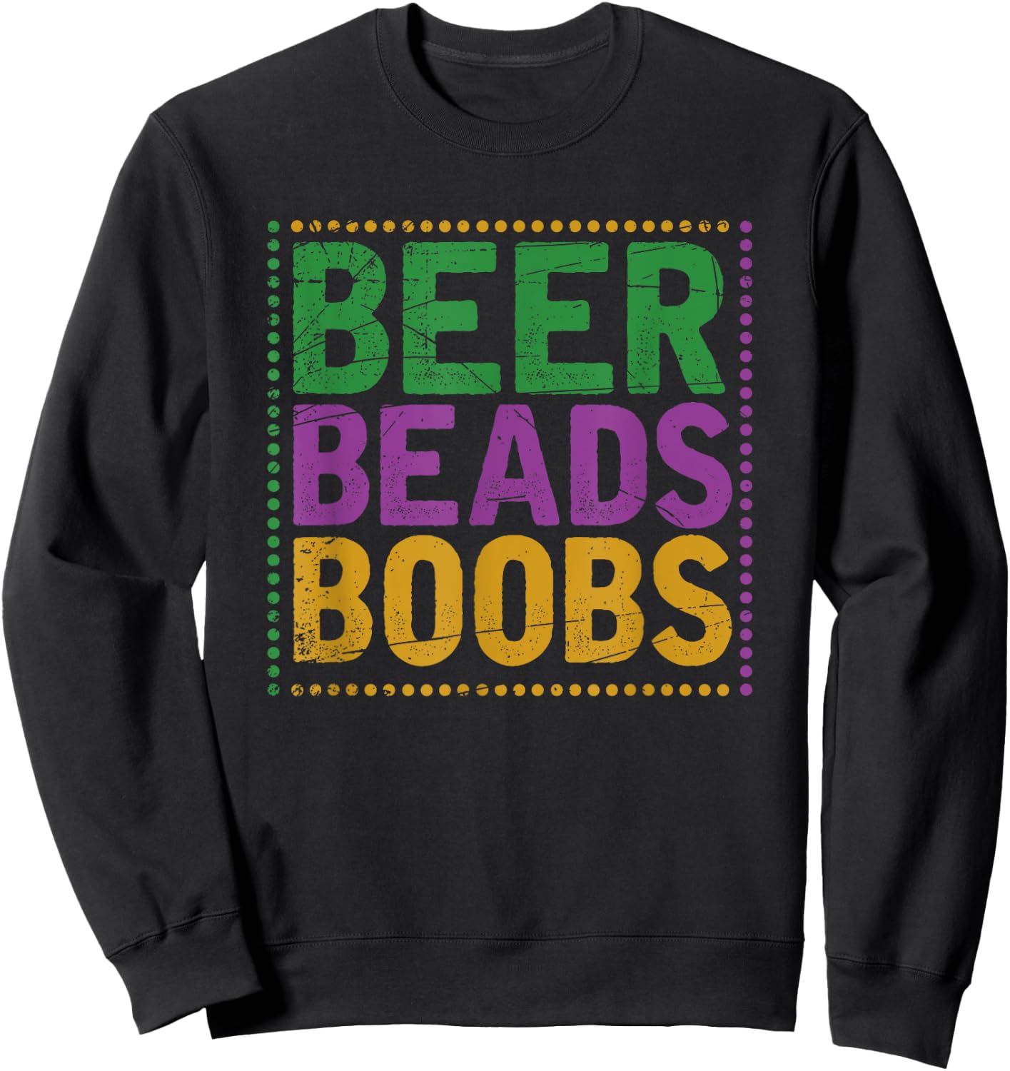 Beer Beads Boobs Funny Masquerade Mardi Gras Sweatshirt - Sweatshirt | Black