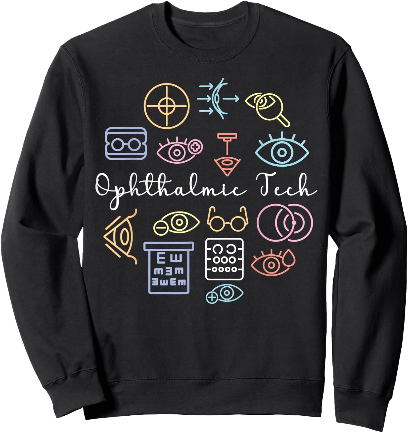 Ophthalmic Tech Ophthalmic Technician Best Ophthalmic Tech Sweatshirt - Sweatshirt | Black