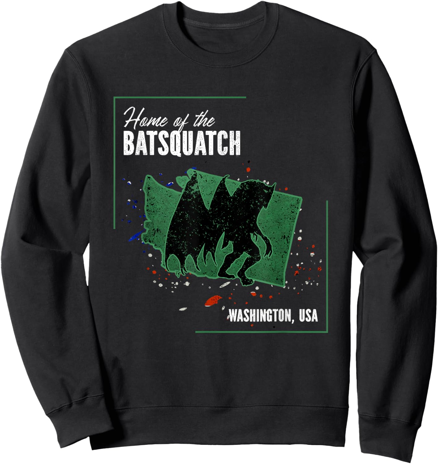 Washington - Cryptids Home of the Batsquatch Sweatshirt - Sweatshirt | Black