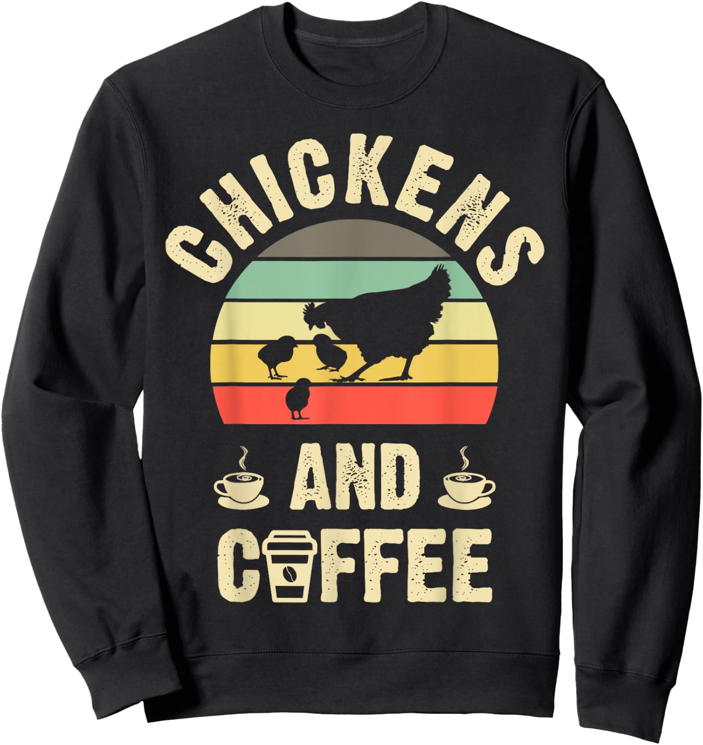 I like Chickens & Coffee Funny vintage Pet theme lover Sweatshirt - Sweatshirt | Black