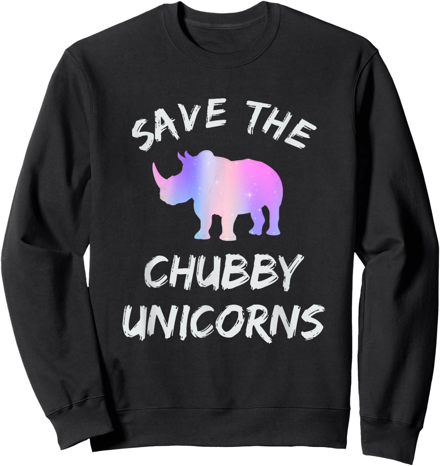 Save the Chubby Unicorns Fat Rhino Sweatshirt - Sweatshirt | Black