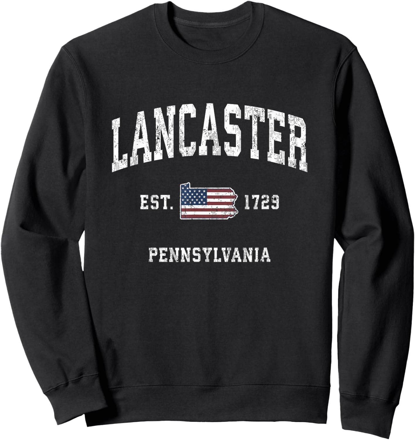 Lancaster Pennsylvania PA Vintage American Flag Sports Desig Sweatshirt - Sweatshirt | Black