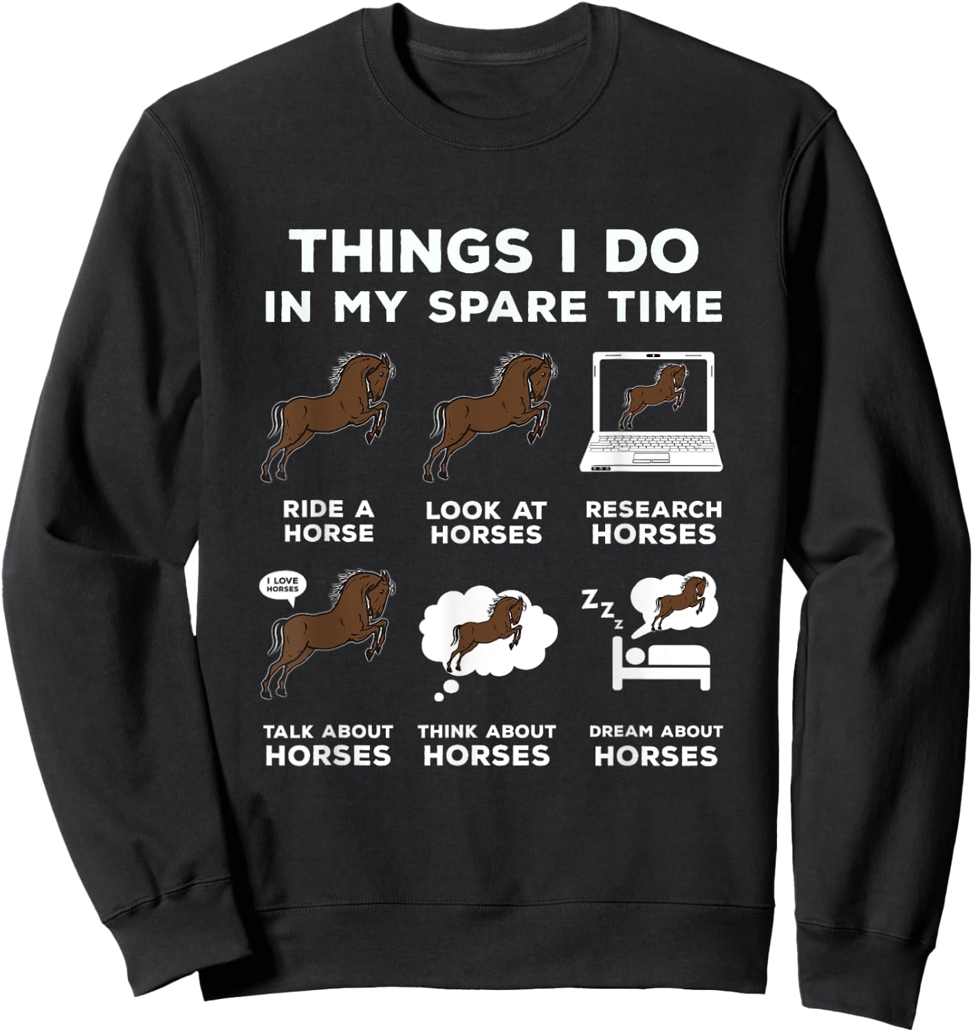 6 Things I Do In My Spare Time - Horse Riding Gift Sweatshirt - Sweatshirt | Black