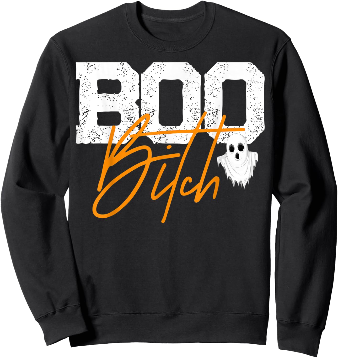 Boo Bitch ghost vintage distressed Halloween humor Sweatshirt - Sweatshirt | Black