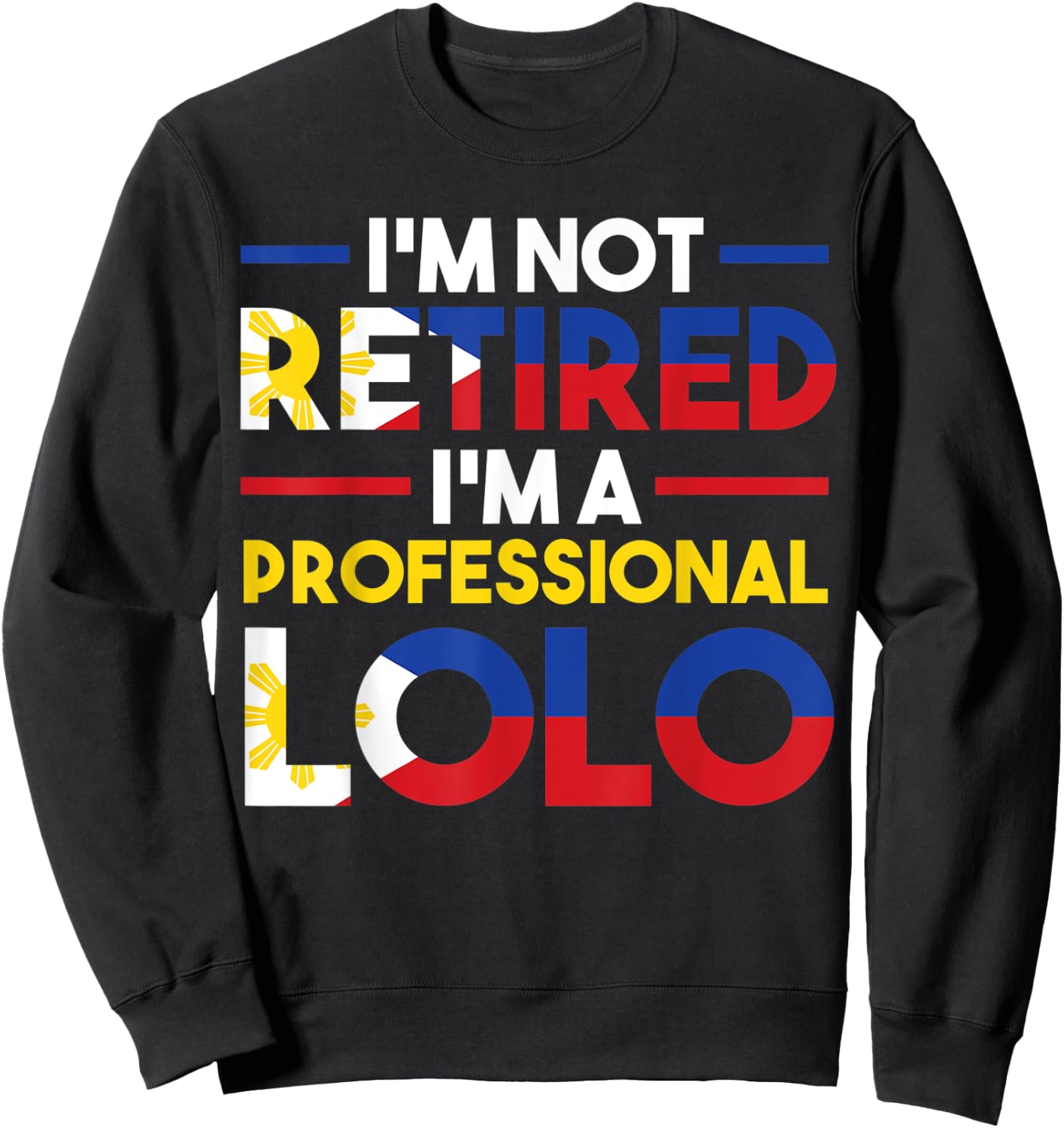 I'm a professional Lolo Grandfather Sweatshirt - Sweatshirt | Black