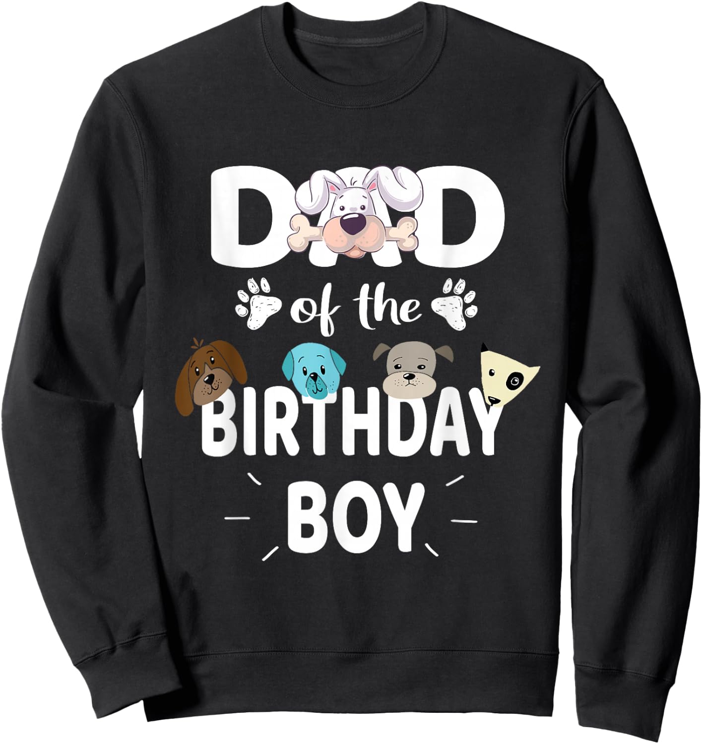 Dad Of The Birthday Boy Dog Lover Party Puppy Theme Sweatshirt - Sweatshirt | Black