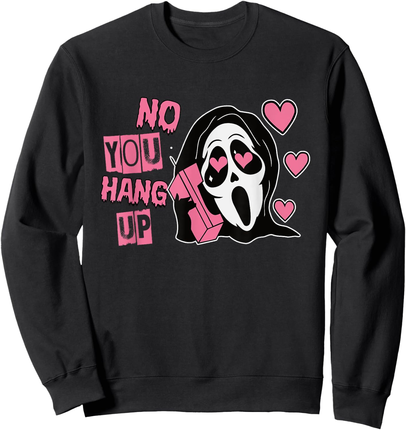 Funny No You Hang Up First Gho-st Calling Hello Halloween Sweatshirt - Sweatshirt | Black