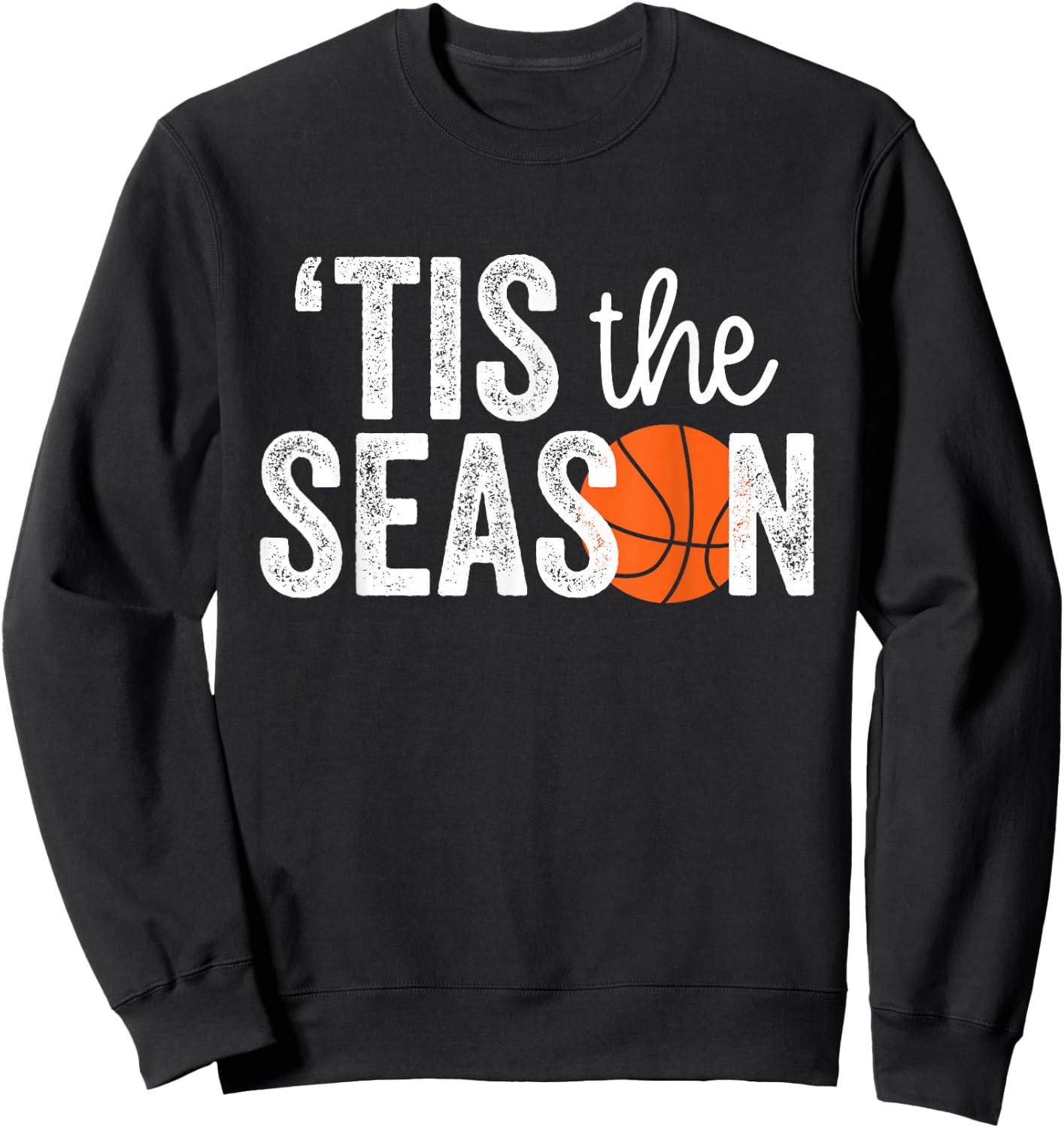 Tis the Season | Basketball Player Sweatshirt - Sweatshirt | Black