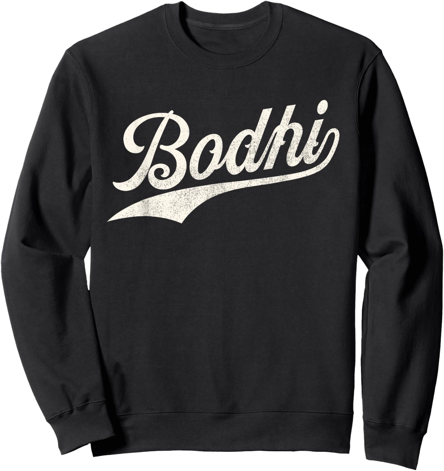 Bodhi Name, Retro Vintage Bodhi Given Name Distressed Sweatshirt - Sweatshirt | Black