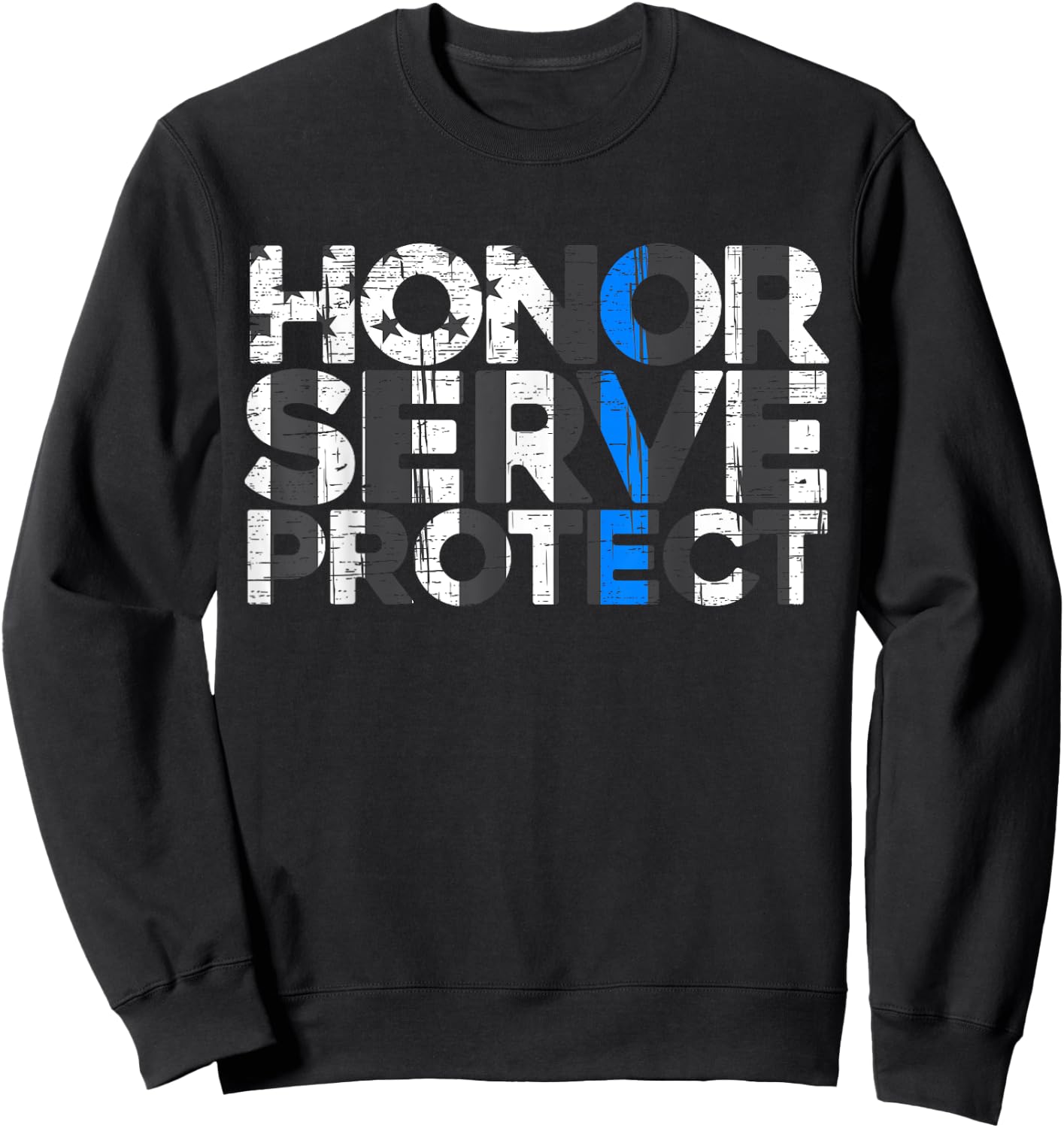Honor Service Protect Thin Blue Line Law Enforcement Sweatshirt - Sweatshirt | Black