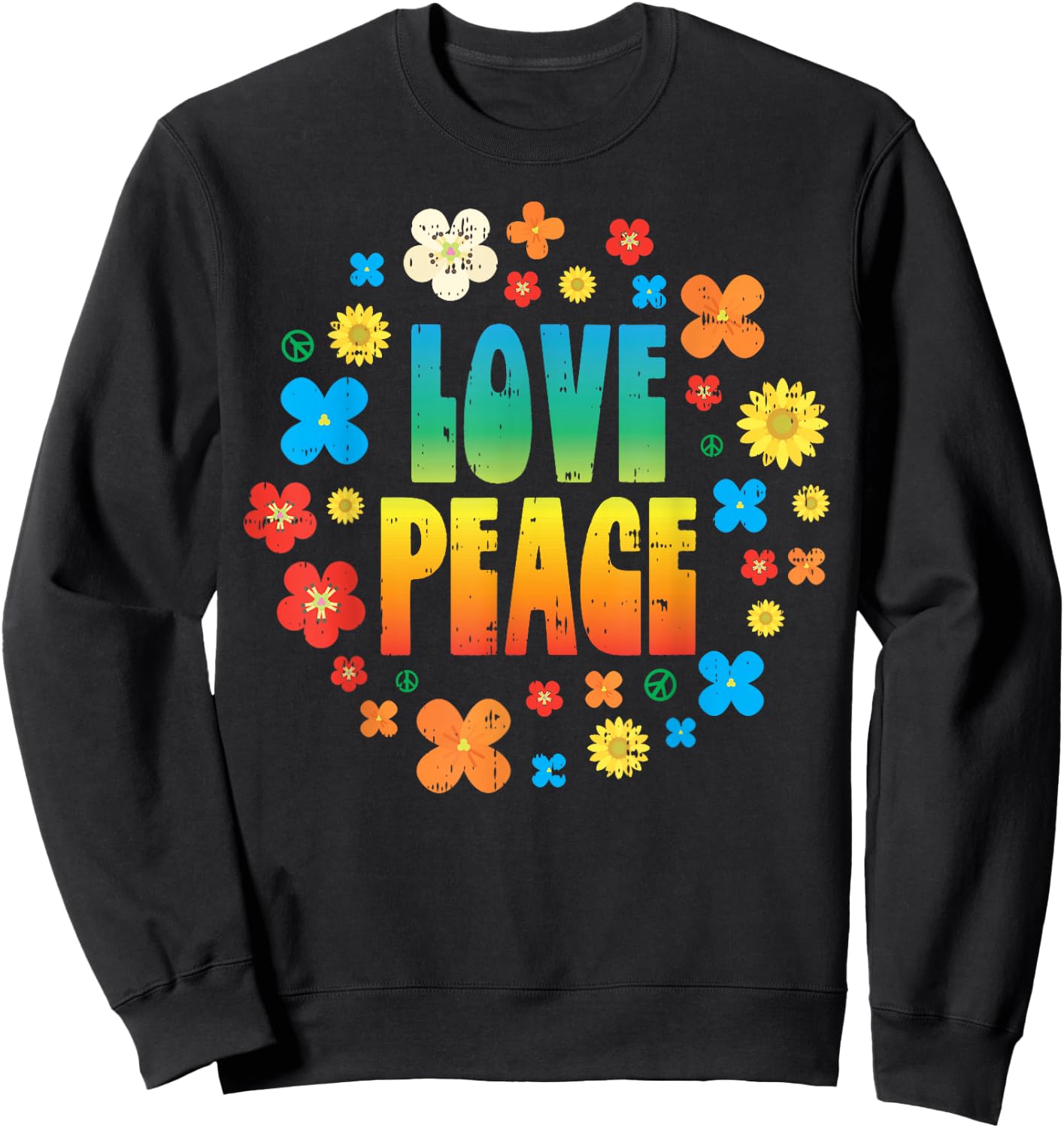 Love Peace Flowers Vintage 80s Floral Hippie Hippi Hippy Sweatshirt - Sweatshirt | Black
