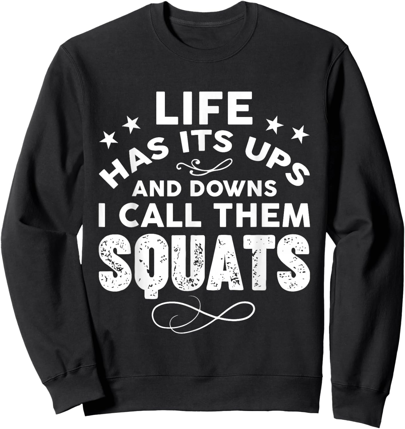 Funny Fitness Gym Workout Weights Squat Men Women Sweatshirt - Sweatshirt | Black