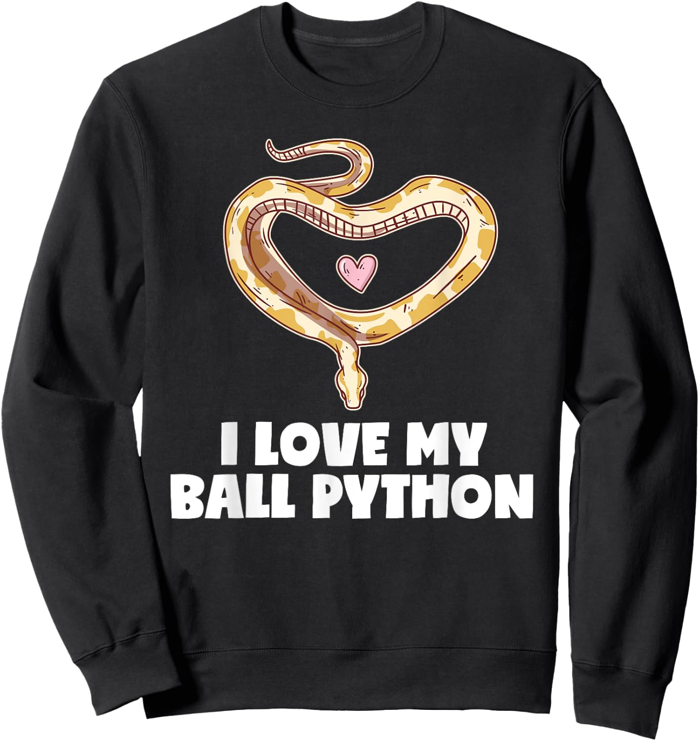 I Love My Ball Python Heart Pet Snake Animal Reptile Sweatshirt - Sweatshirt | Black