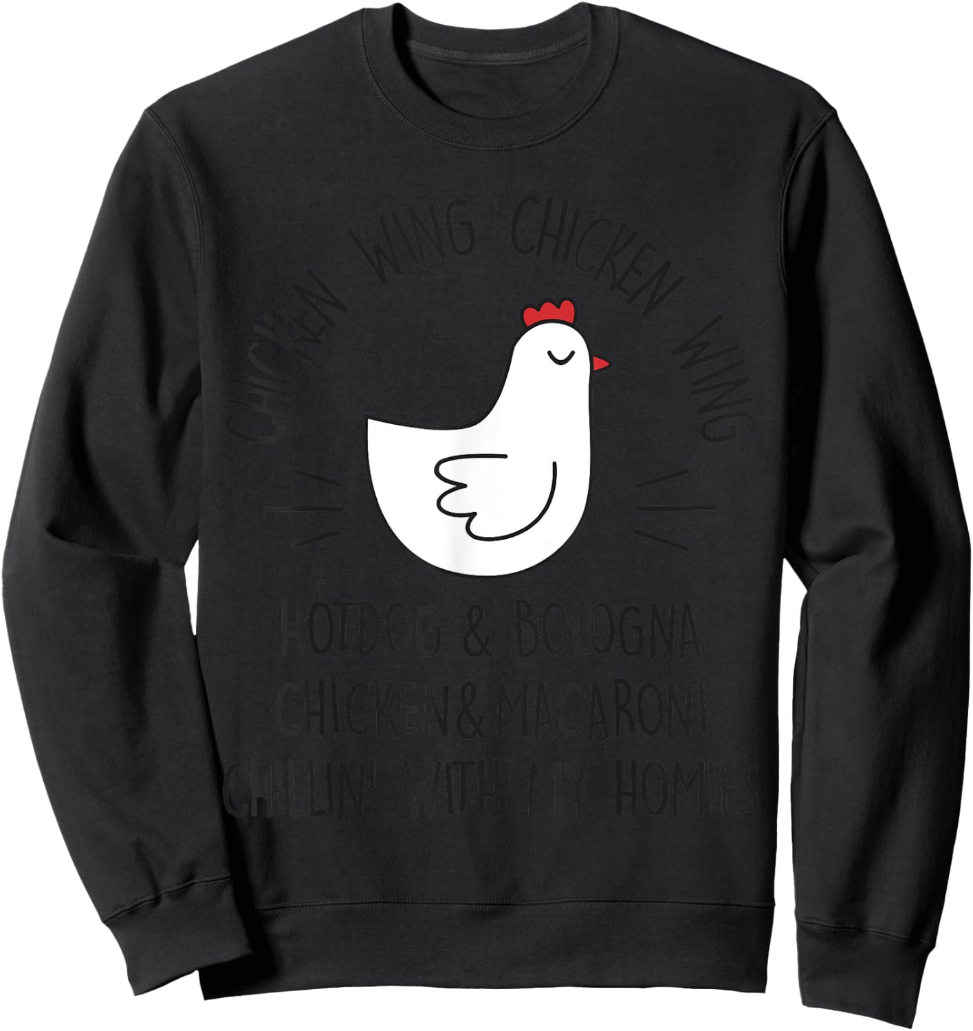 Viral Chicken Wing Chicken Wing Hot Dog & Bologna Song Lyric Sweatshirt - Sweatshirt | Black