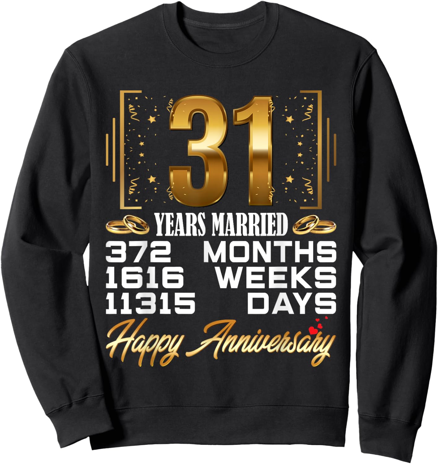 31 Years Married - Funny 31st Wedding Anniversary Sweatshirt - Sweatshirt | Black