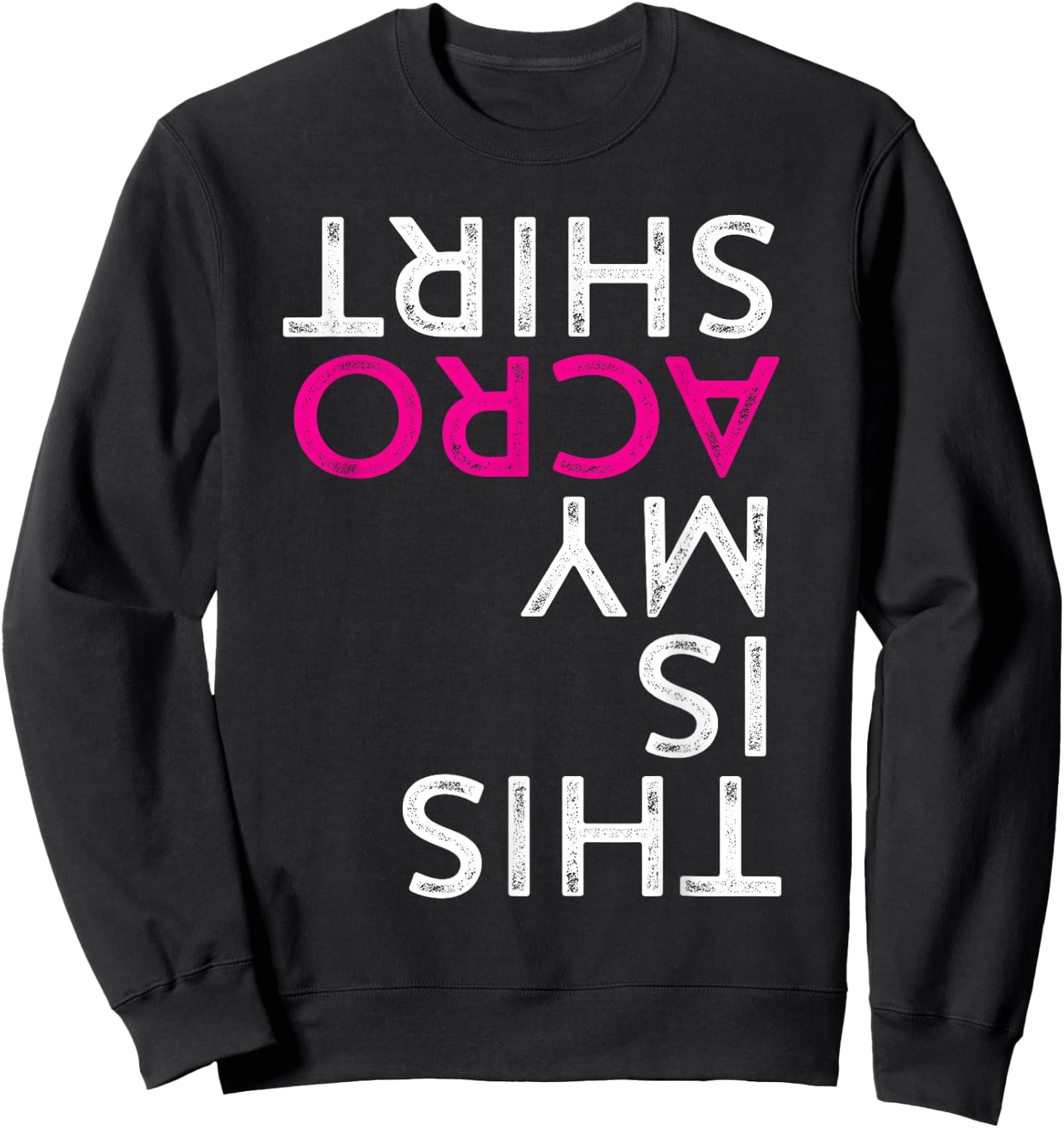 Funny Acro Gift Acrobatic Arts Yoga Dance Sweatshirt - Sweatshirt | Black