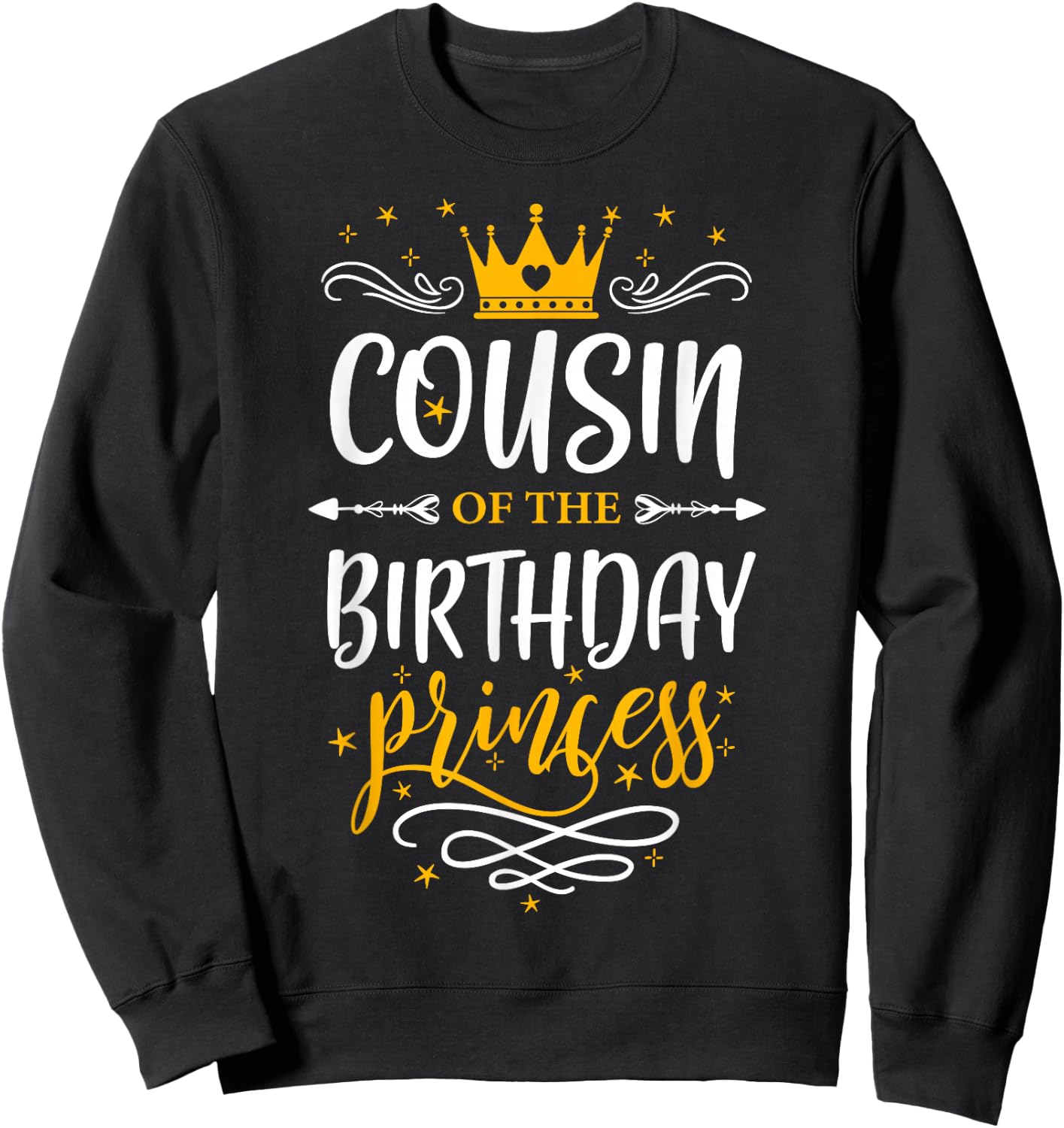 Cousin of The Birthday Princess Happy Birthday Party Sweatshirt - Sweatshirt | Black