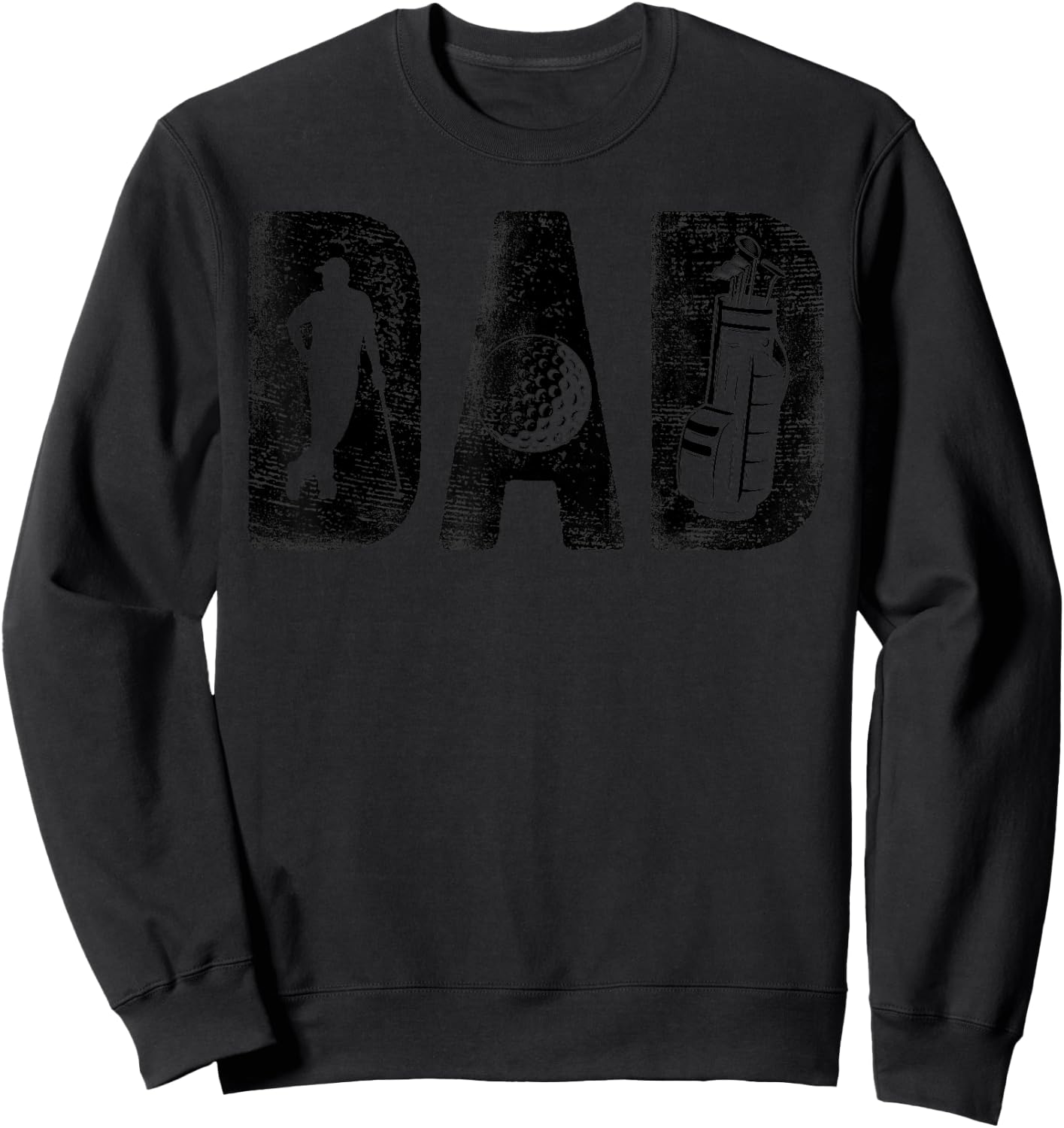 Golfing Dad Classic Bold Font Father's Day Golf Daddy Sweatshirt - Sweatshirt | Black